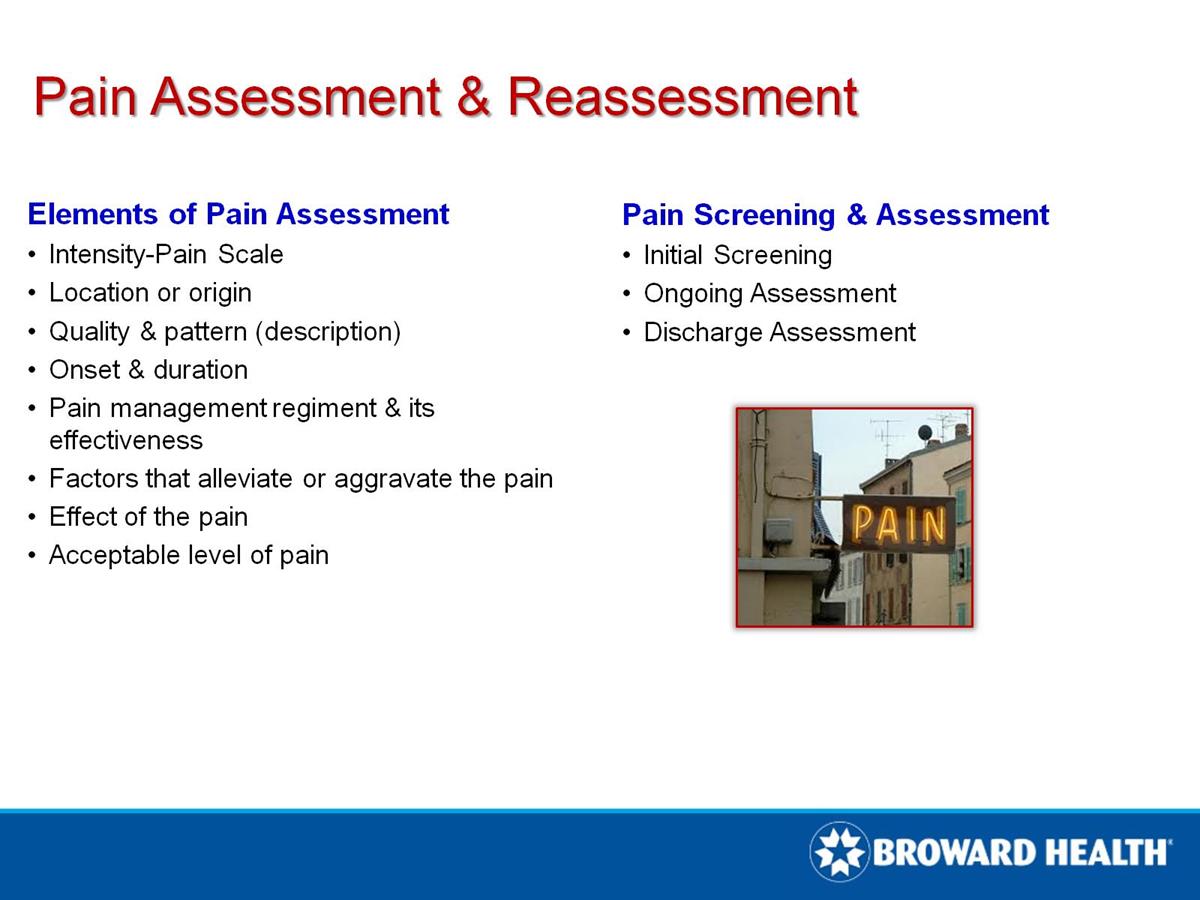 Pain Assessment & Reassessment