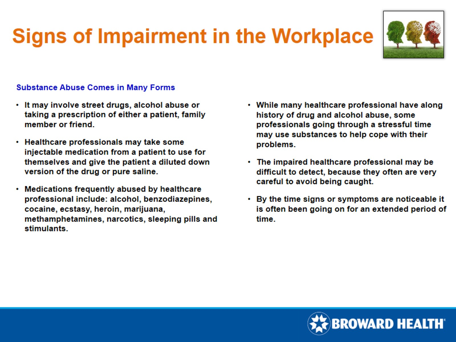 Signs of Impairment in the Workplace 6